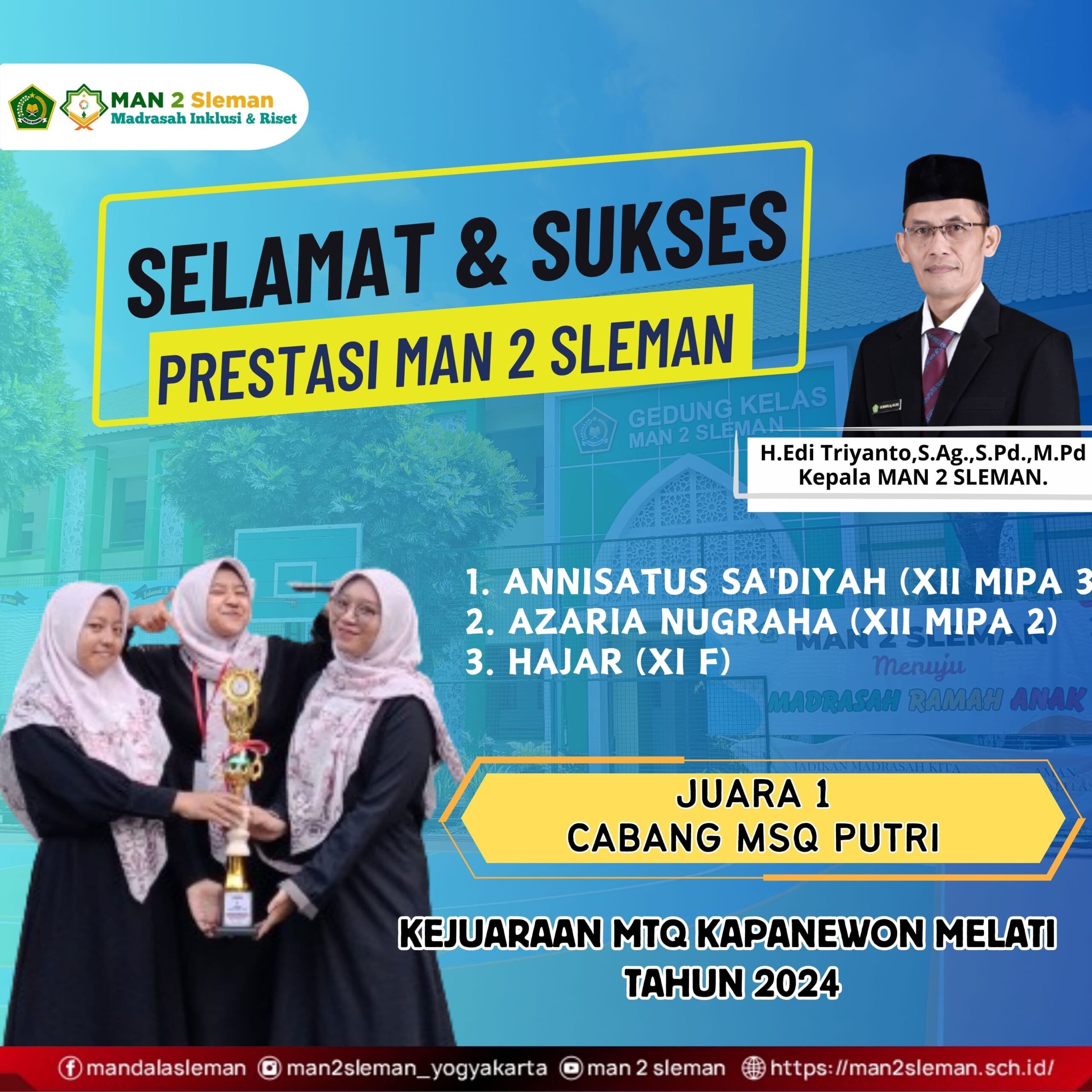 Juara 1 Cabang MSQ Putri Kejuaraan MTQ Kepanewon Mlati