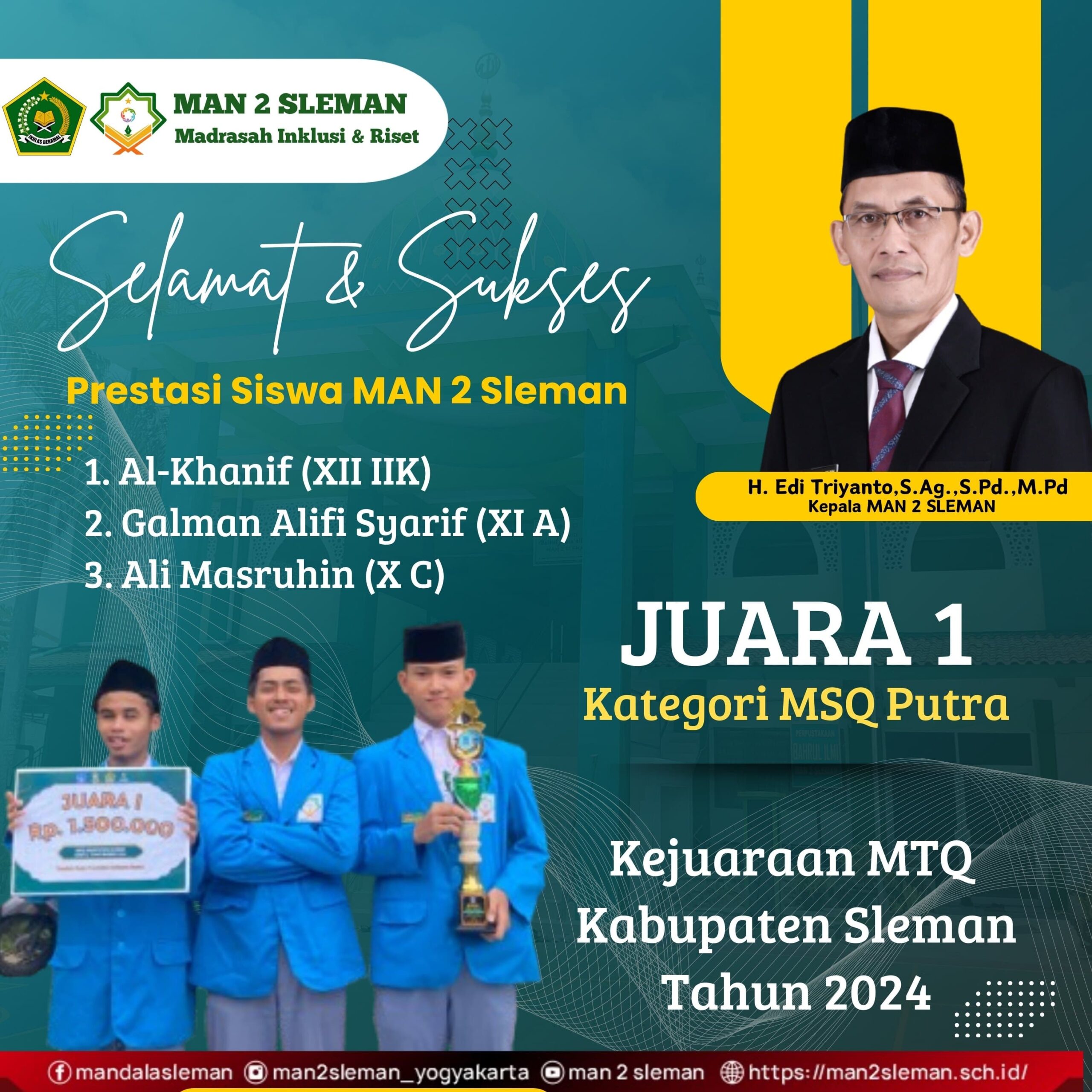 Juara 1 Kategori MSQ Putra Kejuaraan MTQ Tingkat Kabupaten Sleman