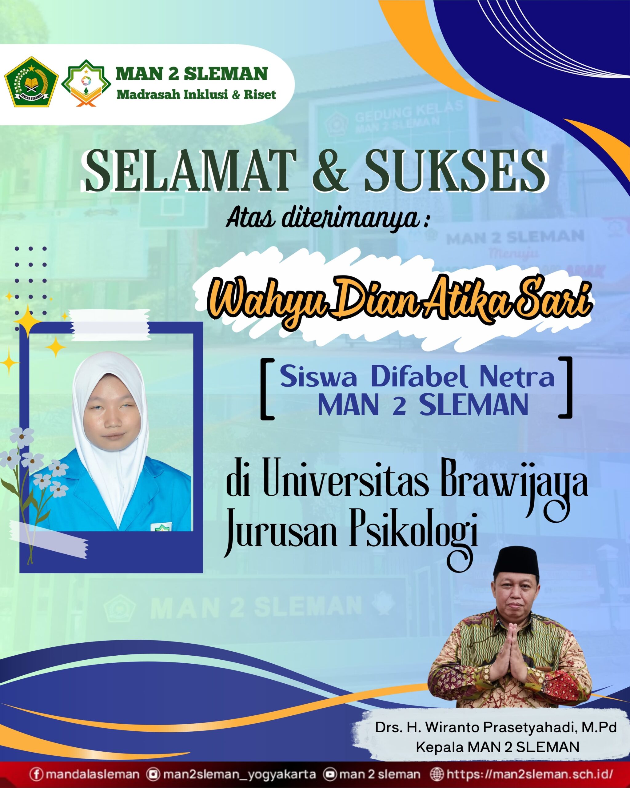 Wahyu Dian A. Murid Difabel Netra Diterima di Universitas Brawijaya